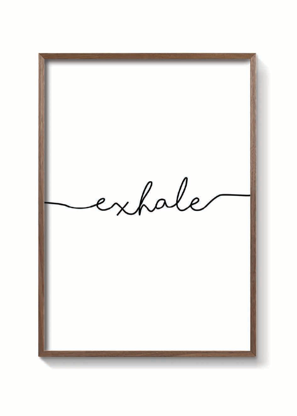 EXHALE